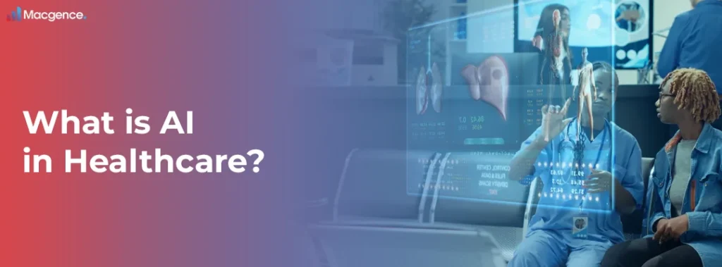 What is AI in Healthcare