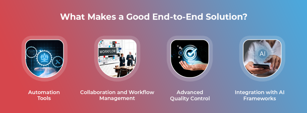 what Makes a Good End-to-End Solution